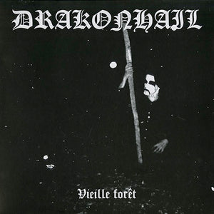 Drakonhail - Vieille Forêt