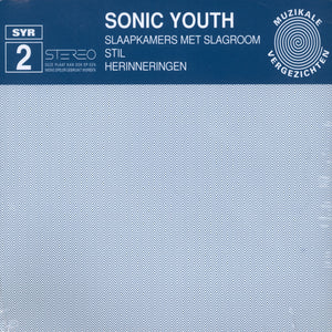 Sonic Youth ‎– Slaapkamers Met Slagroom