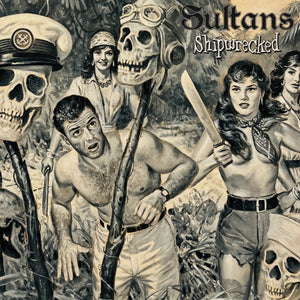 Sultans - Shipwrecked (Color Vinyl)