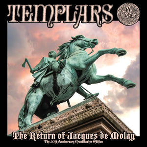 Templars - The Return of Jaques de Molay