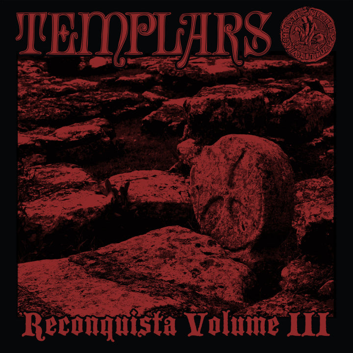 The Templars ‎– Reconquista Volume III