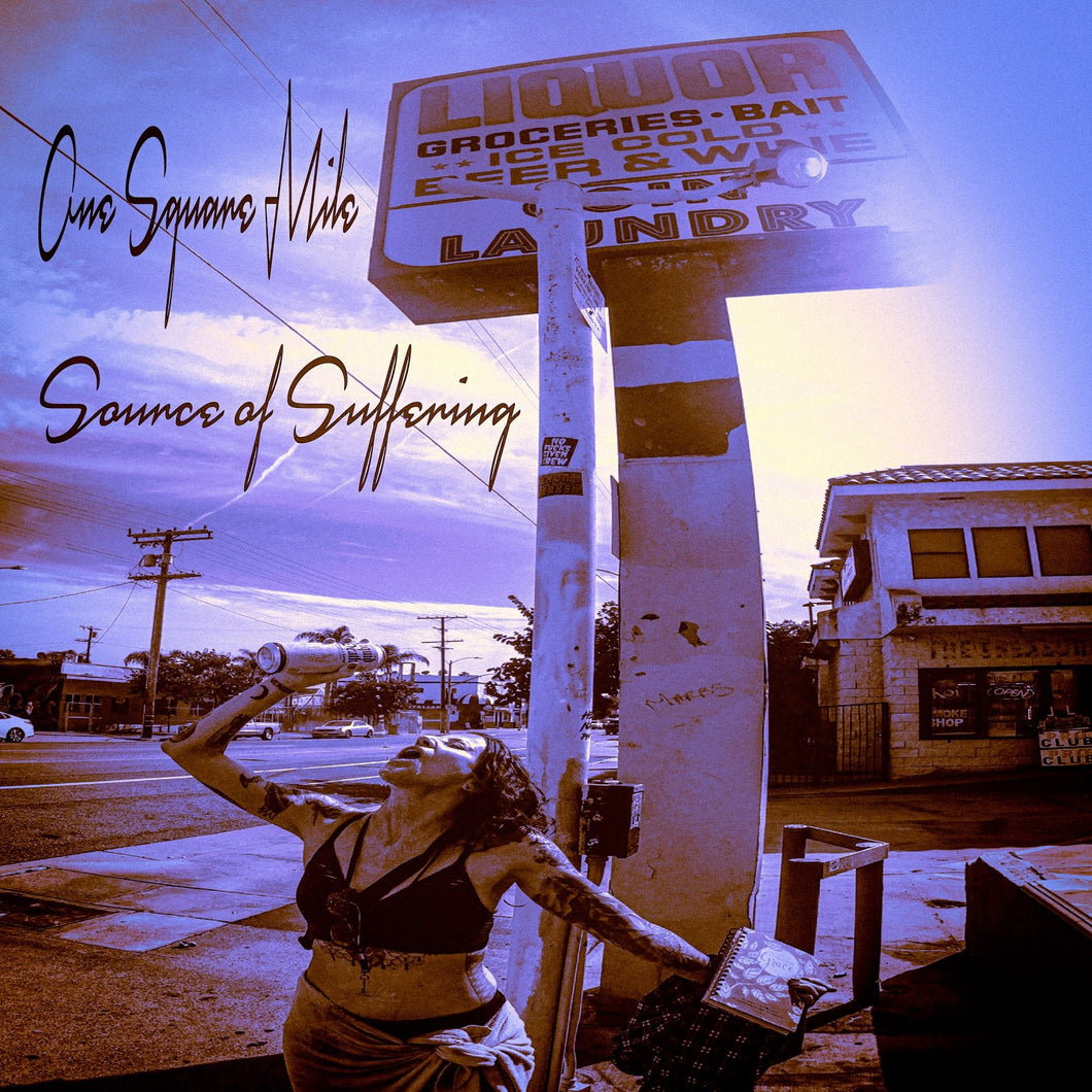 One Square Mile~ Source of Suffering