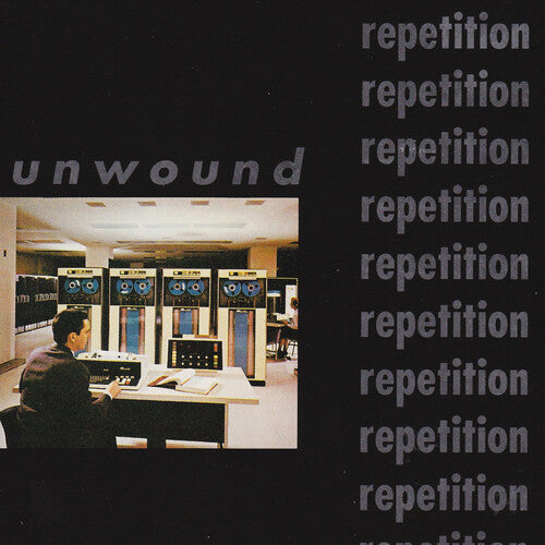 Unwound – Repitition