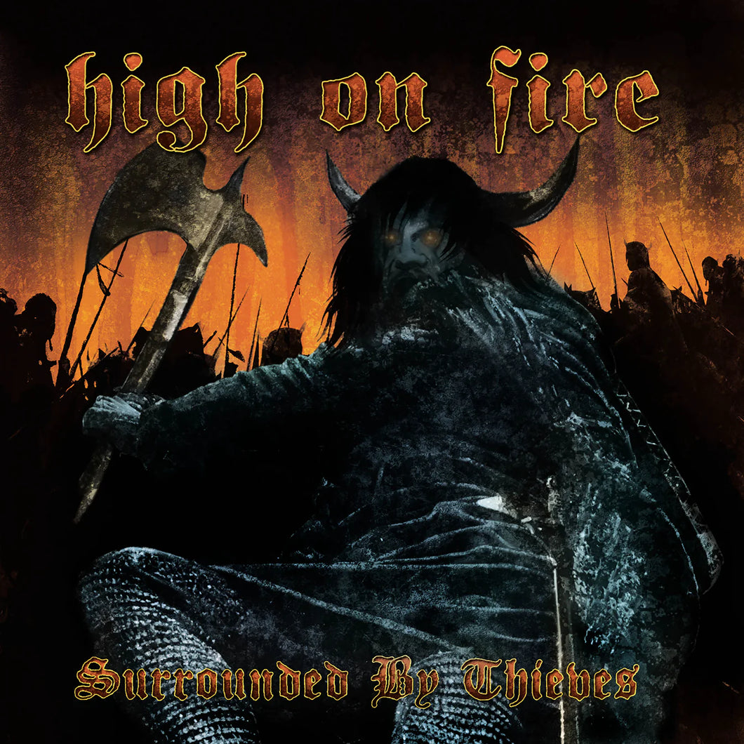 High On Fire ‎– Surrounded By Thieves