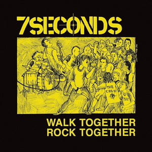 7 Seconds - Walk Together, Rock Together (Trust Edition)