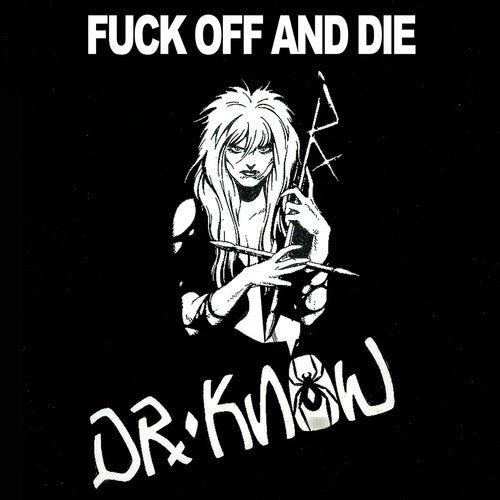 Dr. Know ‎– Fuck Off & Die (COLOR VINYL)