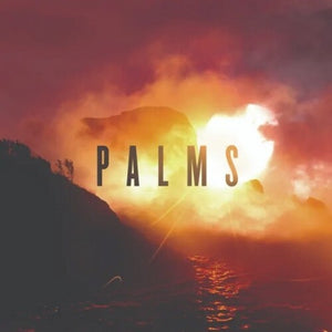 Palms - Palms Anniversary Ed. (Color Vinyl)