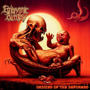 Embryonic Autopsy - Origins of the Deformed