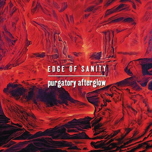 Edge Of Sanity ‎– Purgatory Afterglow