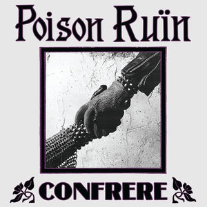 Poison Ruin - Confrere (Color Vinyl)