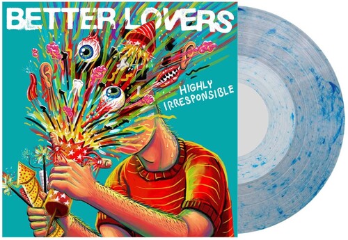 Better Lovers - Highly Irresponsible (Color Vinyl)