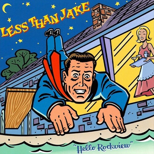 Less Than Jake -  Hello Rockview