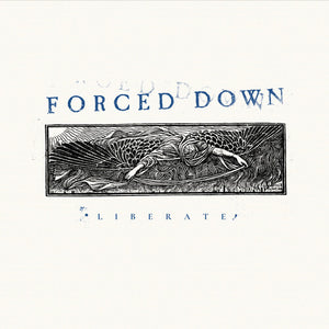 Forced Down ‎– Liberate (Clear Vinyl)