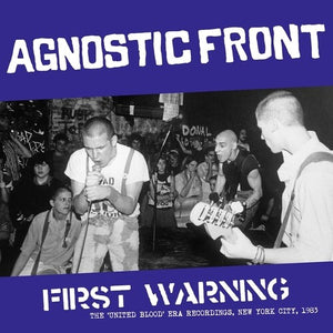 Agnostic Front ‎– First Warning - The "United Blood" Era Recordings, New York City, 1983 (Color Vinyl)