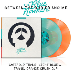 Between The Buried And Me - The Blue Nowhere (Color Vinyl)