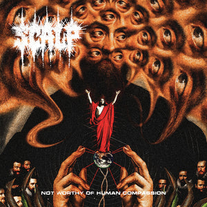 Scalp ‎– Not Worthy Of Human Compassion (Color Vinyl)