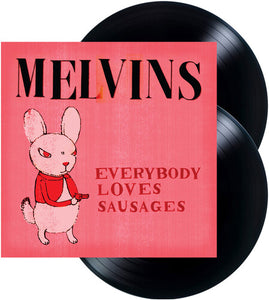 Melvins – Everybody Loves Sausages