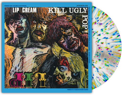 Lip Cream  – Kill Ugly Pop (Color Vinyl)