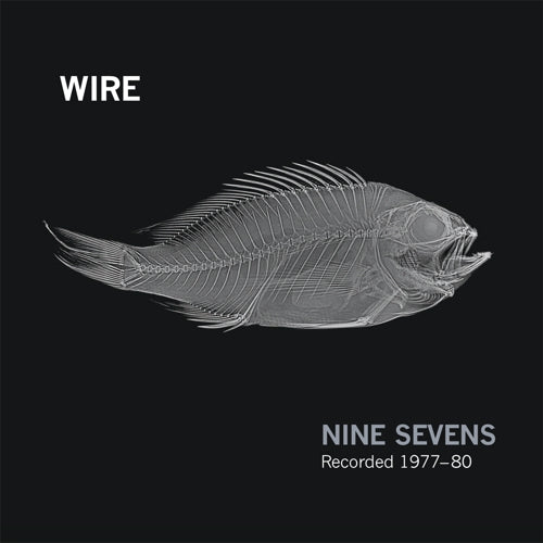 Wire - Nine Sevens