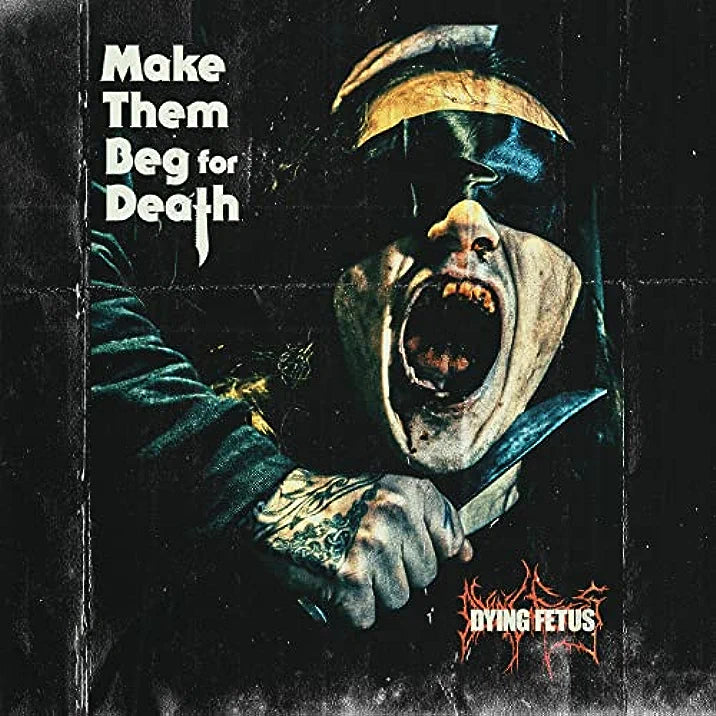 Dying Fetus ‎– Make Them Beg For Death (Color Vinyl)