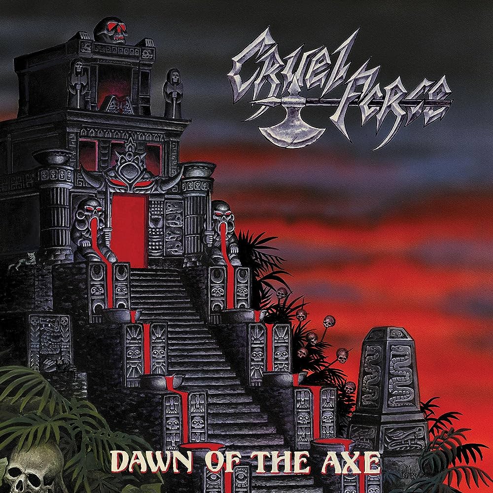 Cruel Force - Dawn Of The Axe