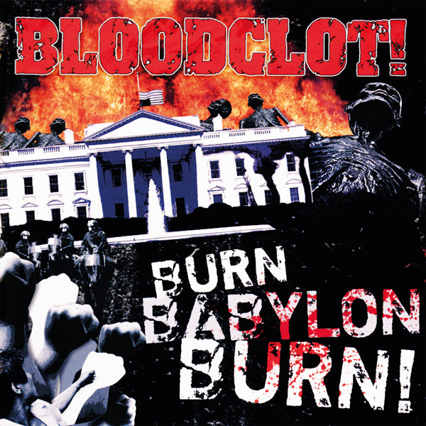 Bloodclot! – Burn Babylon Burn! (Color Vinyl)