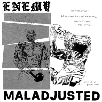 Enemy – Maladjusted