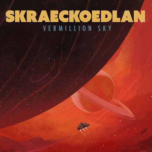 Skraeckoedlan – Vermillion Sky