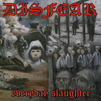 Disfear – Everyday Slaughter