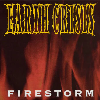 Earth Crisis – Firestorm (COLOR VINYL)