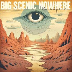Big Scenic Nowhere – The Waydown (Color Vinyl)