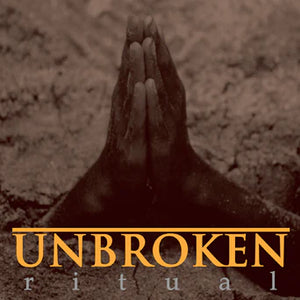 Unbroken – Ritual (Color Vinyl)