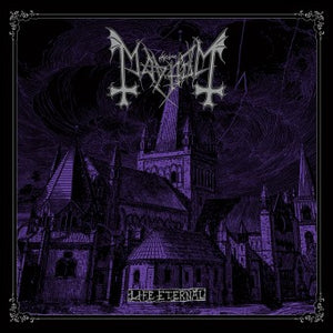 Mayhem ‎– Life Eternal