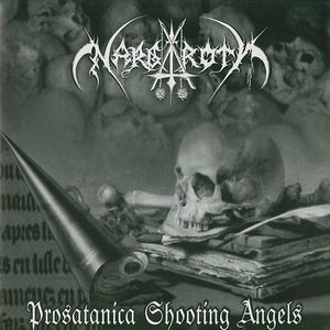 Nargaroth - Prosatanica Shooting Angels
