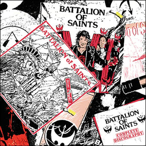 Battalion Of Saints - Complete Discography 3xLP