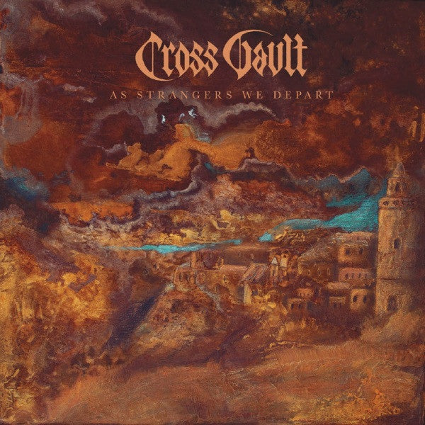 Cross Vault – As Strangers We Depart