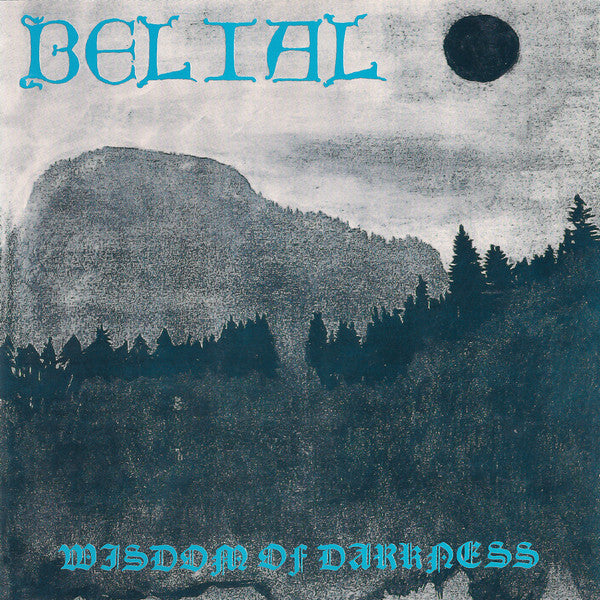 Belial – Wisdom Of Darkness (Color Vinyl)