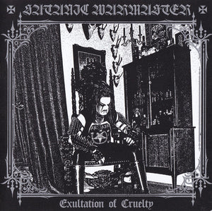 Satanic Warmaster – Exultation Of Cruelty