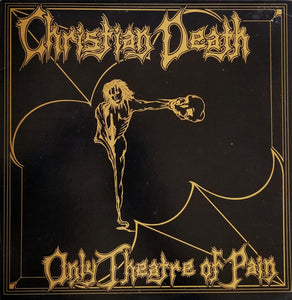Christian Death - Only Theater Of Pain (Color Vinyl)