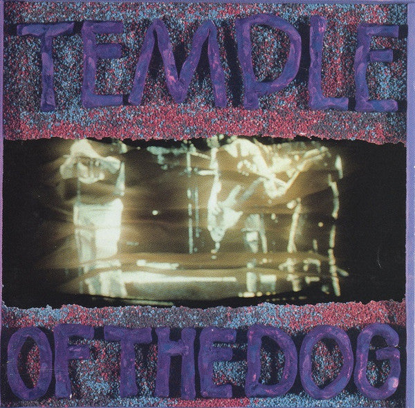 Temple Of The Dog – Temple Of The Dog