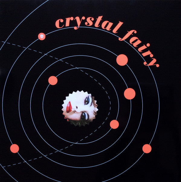 Crystal Fairy – Crystal Fairy (Color Vinyl)