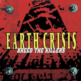 Earth Crisis - Breed The Killers: 25th Anniversary Edition (Color Vinyl)