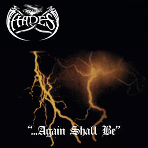 Hades - ...Again Shall Be (Color Vinyl)