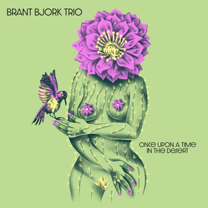 Brant Bjork - Once Upon A Time In The Desert