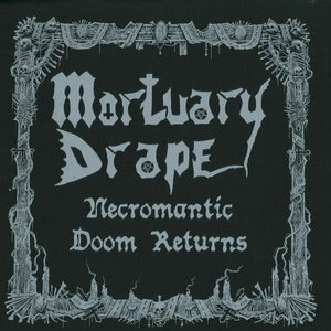 Mortuary Drape ‎– Necromantic Doom Returns