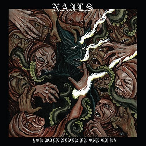 Nails -You Will Never Be One Of Us (Color Vinyl)