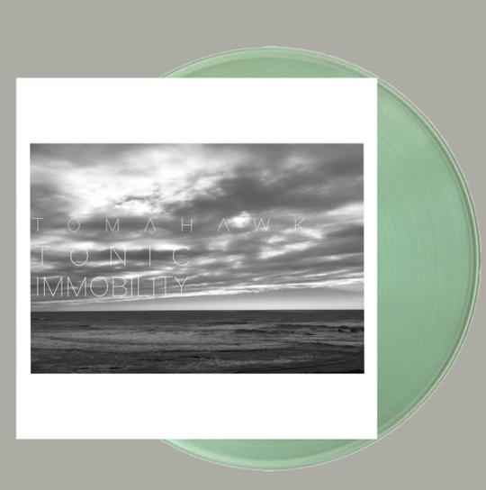 Tomahawk - Tonic Immobility (INDIE STORE EXCLUSIVE COLOR VINYL)