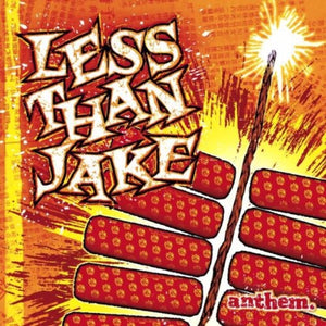 Less Than Jake - Anthem (Colored Vinyl)