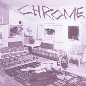 Chrome ‎– Alien Soundtracks