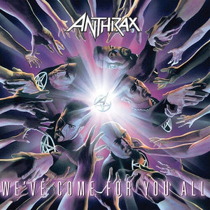 Anthrax ‎– We've Come For You All